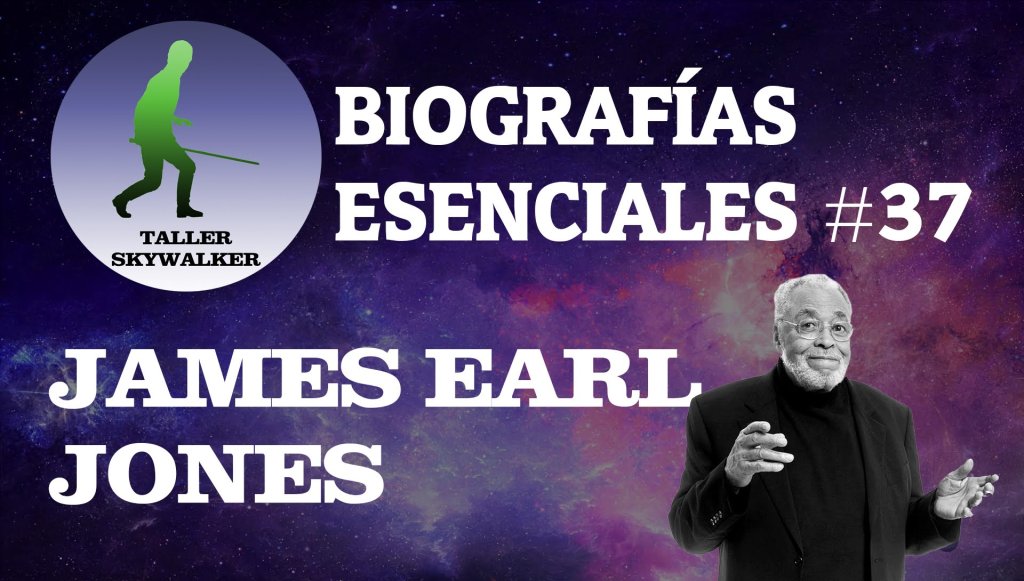 Biografías esenciales #37: James Earl Jones